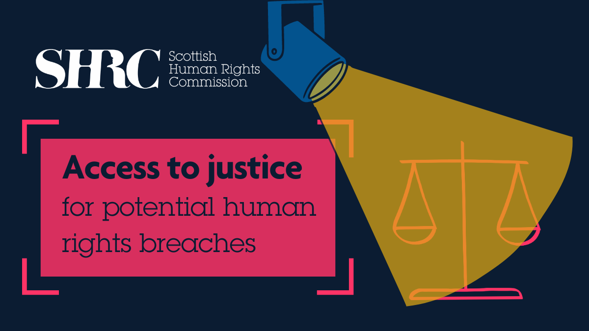 Access to justice for human rights breaches. Spotlight shines on the scales of justice