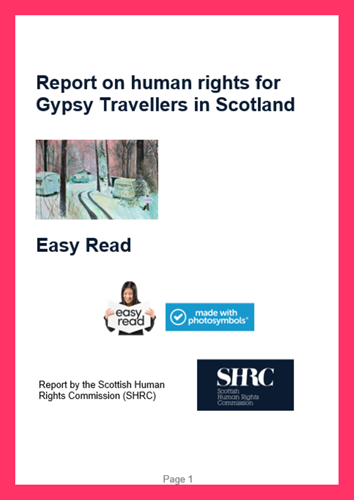 Front cover of the Easy Read Report on human rights for Gypsy Travellers in Scotland